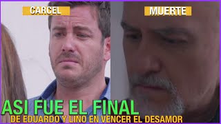 Así fue el FINAL de Lino y Eduardo en la TELENOVELA Vencer el desamor [upl. by Euqinehs]