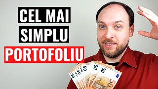 Cum sati creezi CEL MAI SIMPLU Portofoliu de Investitii [upl. by Bonis47]