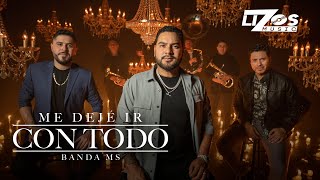 Banda MS de Sergio Lizárraga  Me Dejé Ir Con Todo Video Oficial [upl. by Yrrehs376]