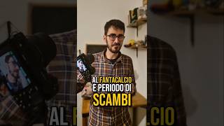 È PERIODO di SCAMBI veroFantacalcio [upl. by Narba]