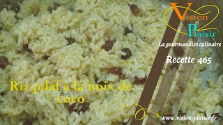 Riz pilaf à la noix de coco [upl. by Keefe]