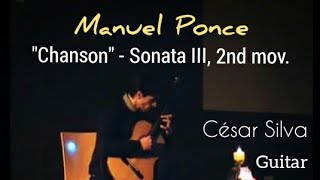 Manuel Ponce quotChansonquot  Sonata III 2nd mov [upl. by Yraeht]