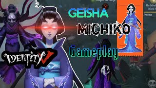 Geisha Michiko Gameplay LOL Persona  Identity V [upl. by Sillig]