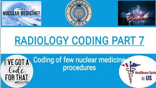 Medical coding Training hindi  Radiology coding of Nuclear medicine  Radiology coding guidelines [upl. by Primalia437]