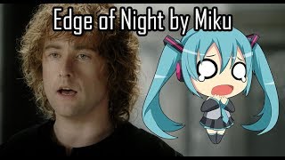 Edge of Night Pippins song LOTR Hatsune Miku version [upl. by Amian522]