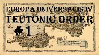 Europa Universalis 4  Dharma Teutonic Order 1 [upl. by Gnot462]