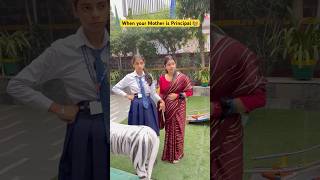 When your mother is Principal in your School 👩‍🏫 shorts ytshorts sejalgabashorts teacherlife [upl. by Silenay]