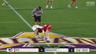 MANHASSET VS RYE 2023 NYS LACROSSE SEMIFINAL [upl. by Shaine224]