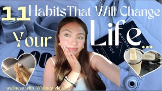 11 HABITS THAT WILL CHANGE YOUR LIFE🌟learning healthy habits that will help you improve your life [upl. by Linsk606]