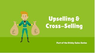 Free Sales Training Video Upselling and Cross Selling [upl. by Asinla]