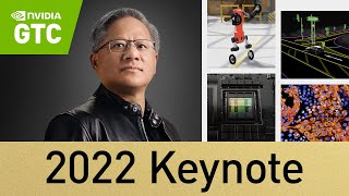 GTC 2022 Spring Keynote with NVIDIA CEO Jensen Huang [upl. by Peri]