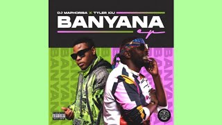 DJ Maphorisa amp Tyler ICU – Banyana Official Audio ft Kabza De Small Sir Trill amp DJ Maphorisa [upl. by Sunderland]