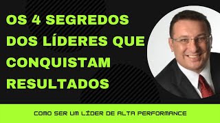 Os 4 Segredos da Liderança [upl. by Aimal]