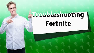 Why isnt Fortnite working [upl. by Ime]