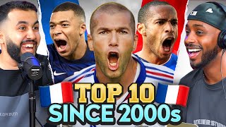 DEBATE Top 10 FRENCH Footballers Since 2000 [upl. by Tebzil]