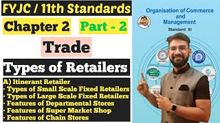 OCM  Trade  Chapter 2  Types of Retailers  Itinerant Retailer  Retailers  Class 11th [upl. by Groh224]