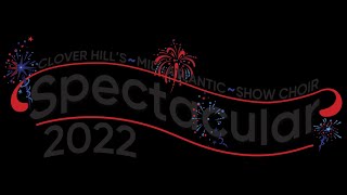 MidAtlantic Show Choir Spectacular 2022 Livestream [upl. by Dare]