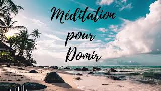 Méditation Guidée du Soir  Sendormir paisiblement ♥️🙏 [upl. by Aneen]