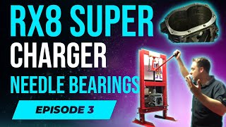 RX8 Supercharger Part 3  Shop Press and Eaton M90 Needle Bearing Replacement [upl. by Shah]