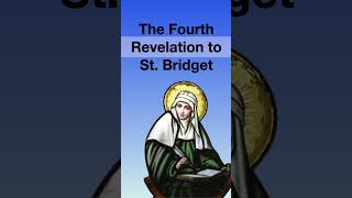 Summary of The 4th Revelation to St Bridget VirginMary ChristRevelation SpiritualWisdom [upl. by Wallache]