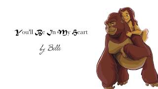 quotYoull Be In My Heartquot 【Tarzan】 Cover by Belle [upl. by Lavelle]