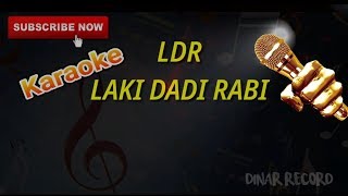 ldr laki dadi rabi karaoke  NO VOCAL [upl. by Pablo147]