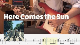 Here Comes the Sun  The Beatles Bass Cover with Tab [upl. by Deana955]