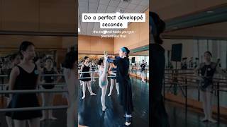 DO A PERFECT DÉVELOPPÉ SECONDE ✨ REMEMBER THIS ballettips vaganova pointe balletbarre [upl. by Burack]