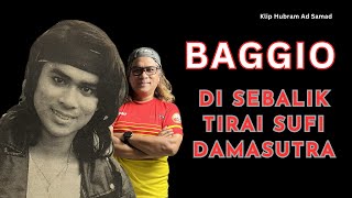 Di Sebalik Tirai Sufi Damasutra  kliphubram Baggio Bersama Ad Samad [upl. by Okihcim]