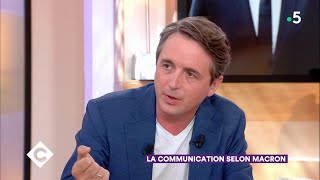 La communication selon Macron  C à Vous  22062018 [upl. by Luce544]