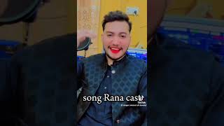 song Rana cast [upl. by Tobey]