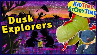 Dusk Explorers☀️Summer Books for Kids Read Aloud [upl. by Chelsie]