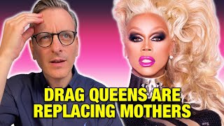 Drag Queens Are Replacing Mothers  The Becket Cook Show Ep 130 [upl. by Telford]