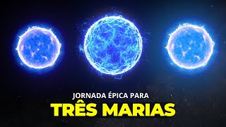 AS 3 MARIAS UMA JORNADA ÉPICA ATÉ O CINTURÃO DE ORION [upl. by Iznekcam749]