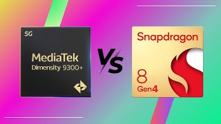 Snapdragon 8 Gen 4 vs MediaTek Dimensity 9300 [upl. by Nnairac589]