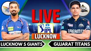 IPL 2024 Live GT vs LSG Live Match  IPL Live Score amp Commentary  Gujarat vs Lucknow Live Match [upl. by Lenno]