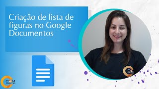 Lista de figuras automática no Google Documentos [upl. by Delp871]