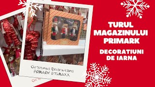 ✨NEW✨ PRIMARK EDITION🎄☃️ Turul magazinului PRIMARK 2024 decoratiuni Craciun 🎅🎄 [upl. by Illib]