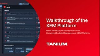 Take a tour of the Tanium XEM platform [upl. by Gotcher]