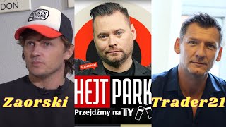 HEJT PARK  ZAORSKI I STANOWSKI  FARMAZONIARZ TRADER 21 [upl. by Pestana]