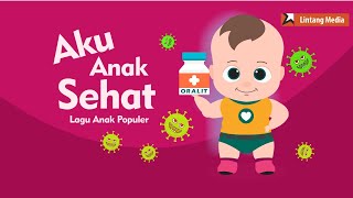 Aku Anak Sehat  Lagu Anak Indonesia Populer [upl. by Marlee]