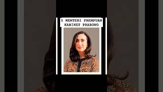 5 Menteri Perempuan di Kabinet Merah Putih Prabowo  Gibran menteripariwisata menterikeuangan [upl. by Ettecul966]