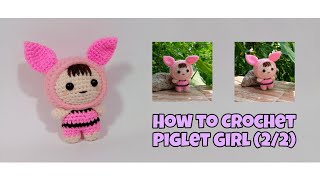 139  Piglet Girl Amigurumi 22 How to crochet dolls Amigurumi  MJCrochetCreation [upl. by Letney61]