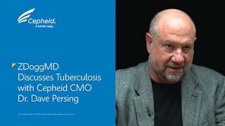 ZDoggMD Discusses Tuberculosis with Cepheid CMO Dr Dave Persing [upl. by Ailyt496]