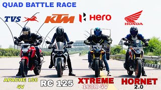 new hero xtreme 160r 4v vs ktm rc 125 vs honda hornet 20 vs tvs apache rtr 160 4v quad battle race [upl. by Alolomo104]