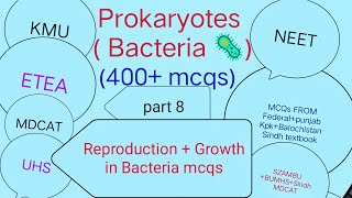 Prokaryotes  Bacteria  400 Mcqs part 8  Reproduction  Growths in Bacteria Important Mcqs [upl. by Calise833]