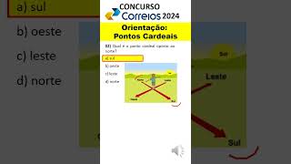 2  Questão sobre Orientação pontos cardeais  Concurso Correios Carteiro  Concurso Correios 2024 [upl. by Audwin]