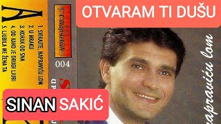 Sinan Sakic  Otvaram ti dusu  Audio 1993 [upl. by Witt]