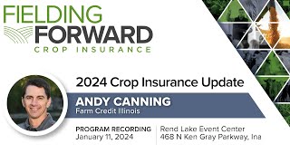 Crop Insurance Update  Andy Canning [upl. by Chryste]