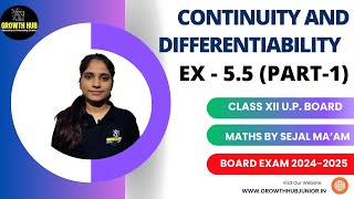 DIFFERENTIABILITY AND CONTINUITY  EXERCISE  55 PART1  BOARD EXAM 20242025 [upl. by Clover372]